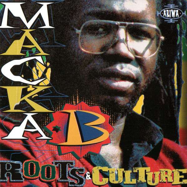 Macka B - Roots & Culture