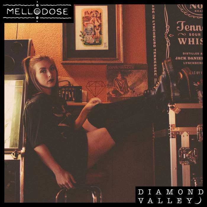 Mellodose – Diamond Valley