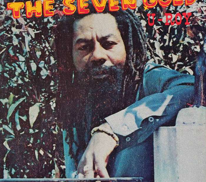U-Roy - The Seven Gold (Re-Release)