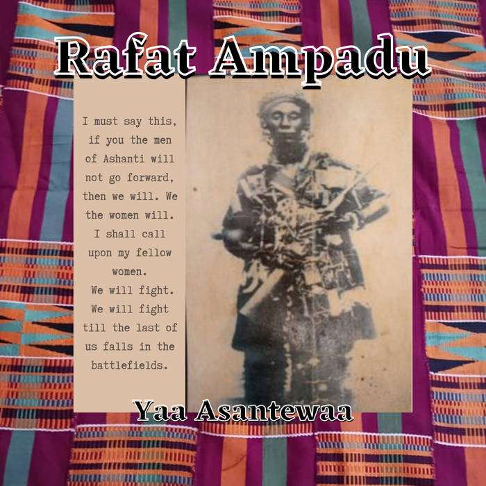 Rafat Ampadu - Yaa Asantewaa EP