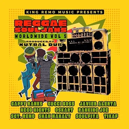 King Remo Music – Reggae Souljahs Worldwide Vol. 5