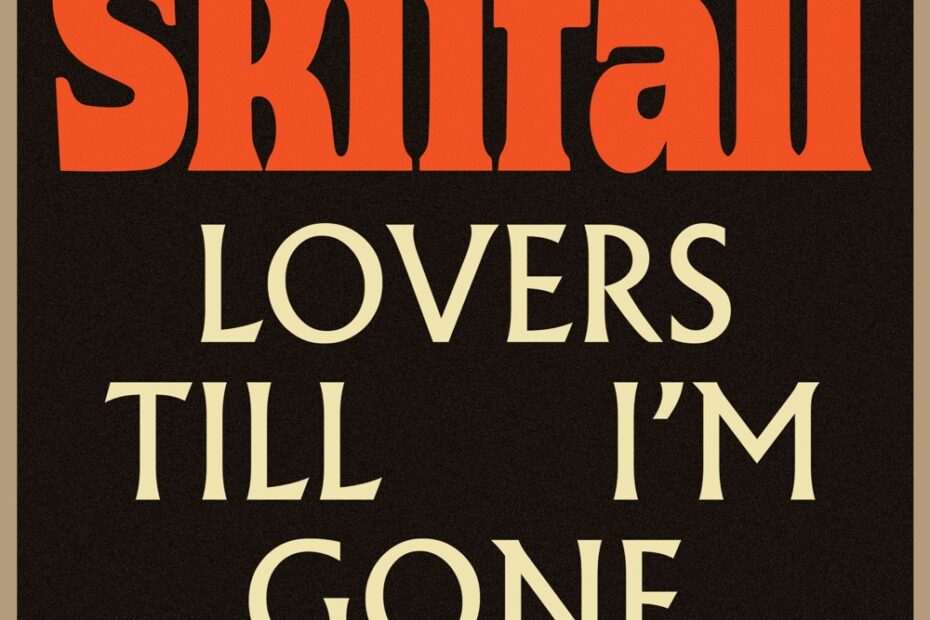 Skiifall - Lovers Till I'm Gone