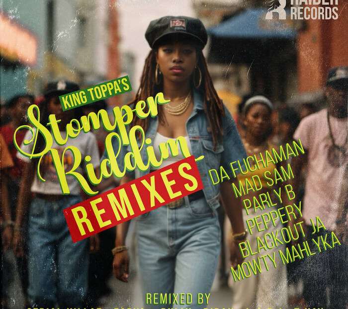 King Toppa's Stomper Riddim Remixes