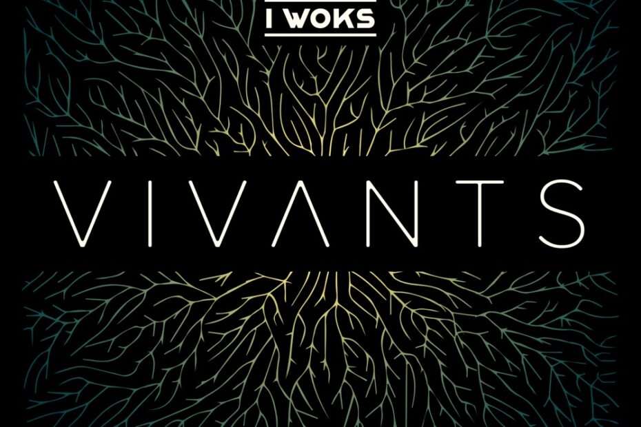 I Woks - Vivants