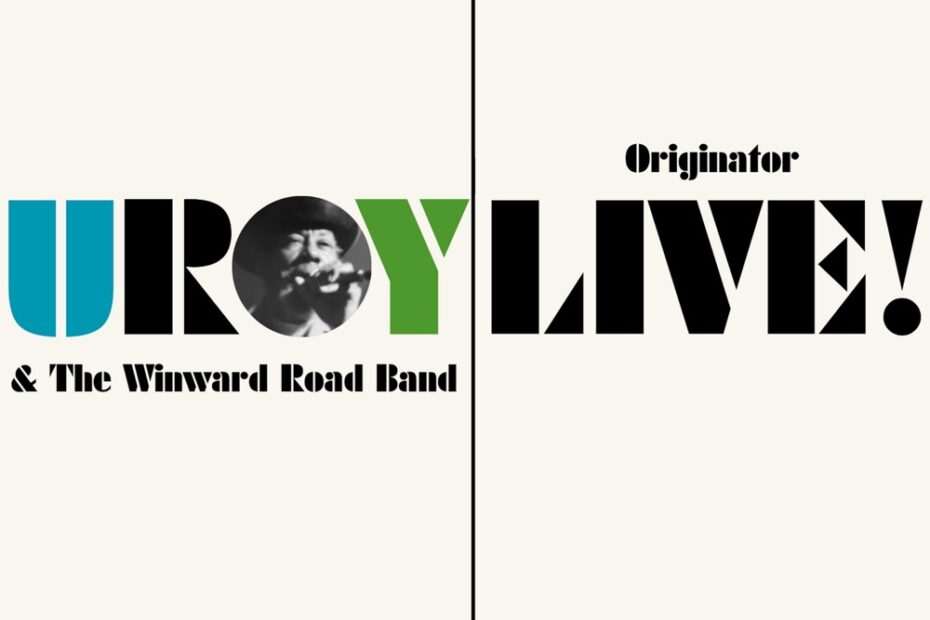 U-Roy - Originator Live (Re-Release)