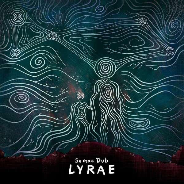 Sumac Dub - Lyrae