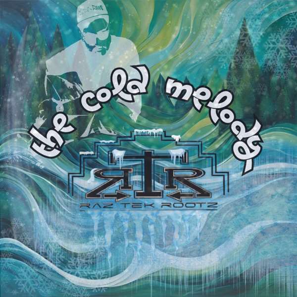 RazTek Roots - The Cold Melody EP
