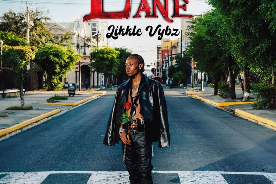 Likkle Vybz - Love Lane (LVLL) EP