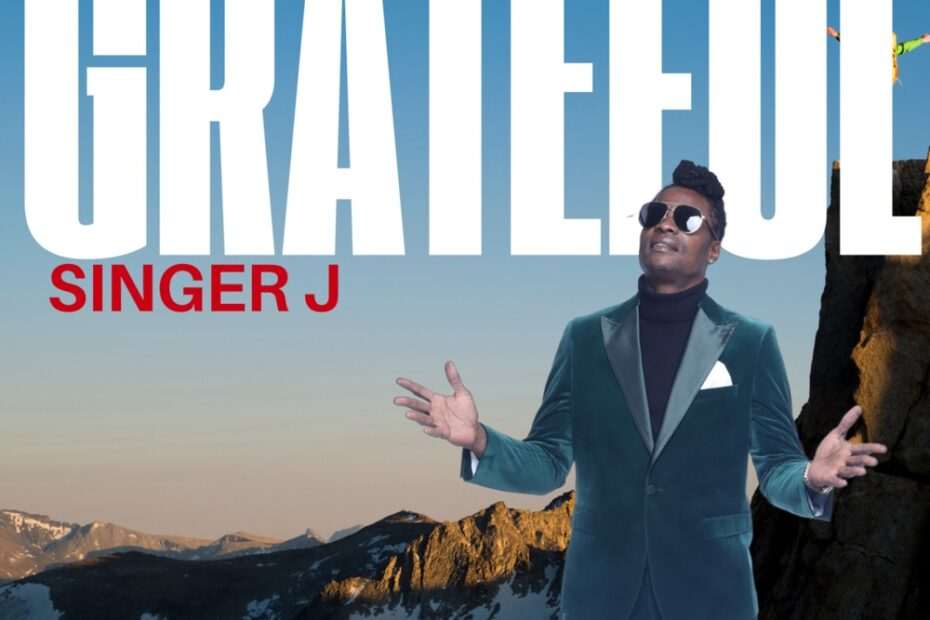 Singer J - Grateful