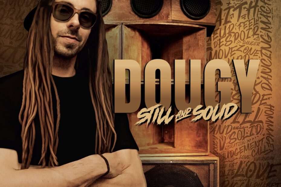 Dougy - Still And Solid