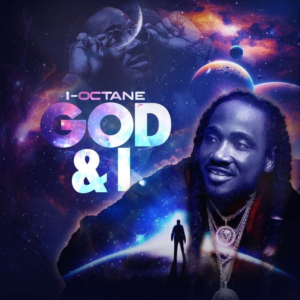 I-Octane - God & I