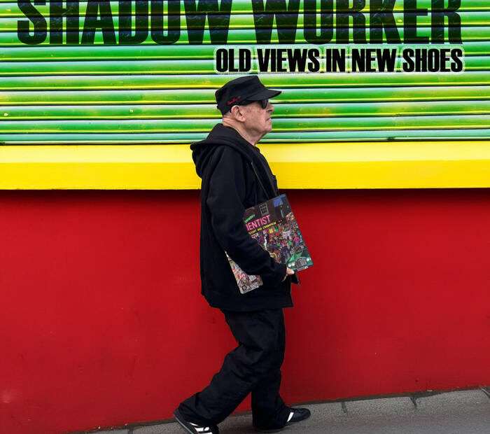 Shadow Worker - Old Views in New Shoes EP