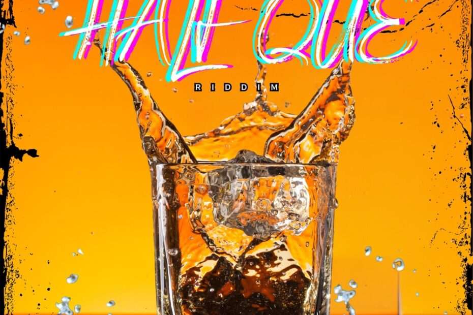 Half Que Riddim