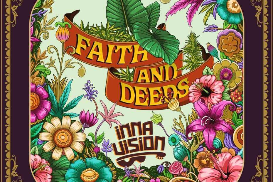 Inna Vision - Faith and Deeds