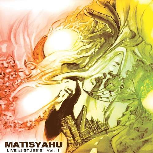 Matisyahu - Live at Stubbs Vol. III