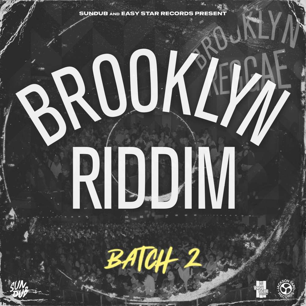 SunDub - Brooklyn Riddim Batch 2 EP