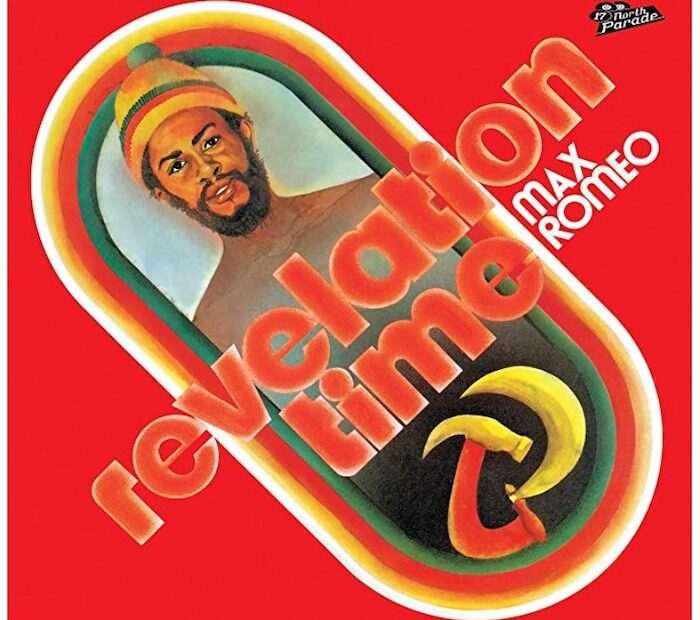 Max Romeo - Revelation Time