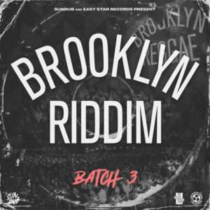 SunDub - Brooklyn Riddim Batch 3 EP