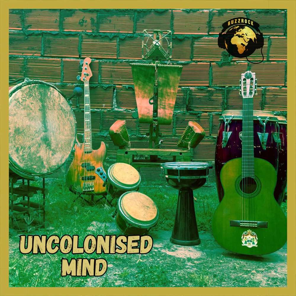BuzzRock - Uncolonised Mind