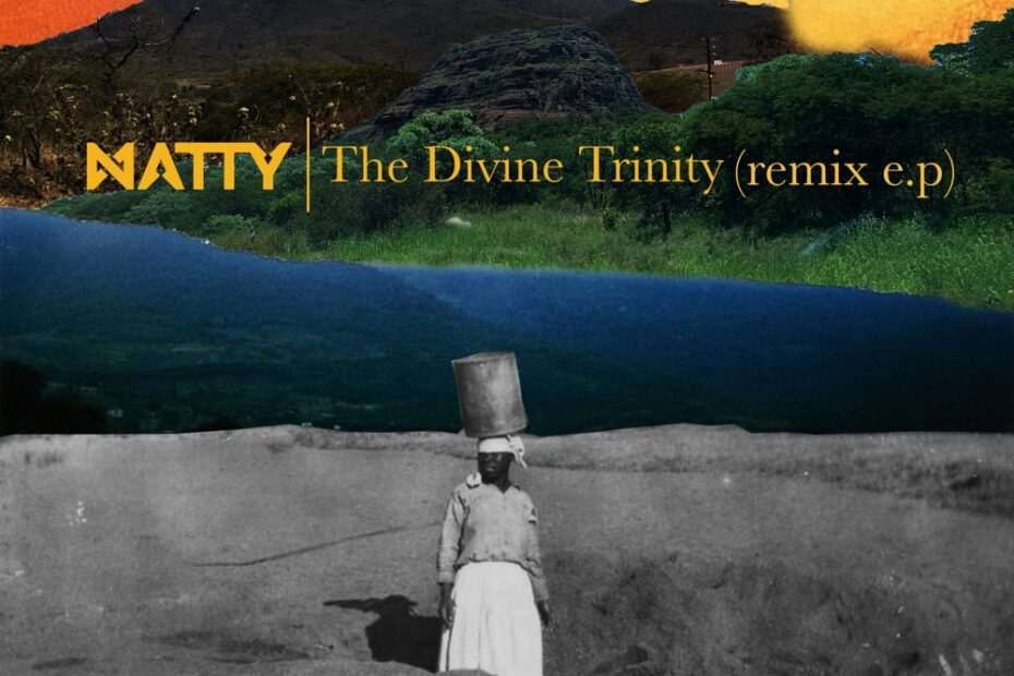 Natty x Mrisi - The Divine Trinity (Remix EP)