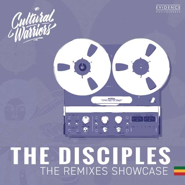 The Disciples, Cultural Warriors - The Remixes Showcase