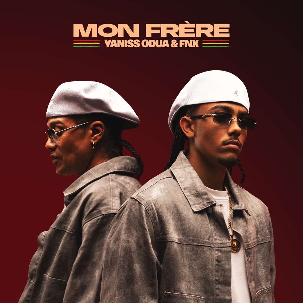 Yaniss Odua & FNX - Mon fréré