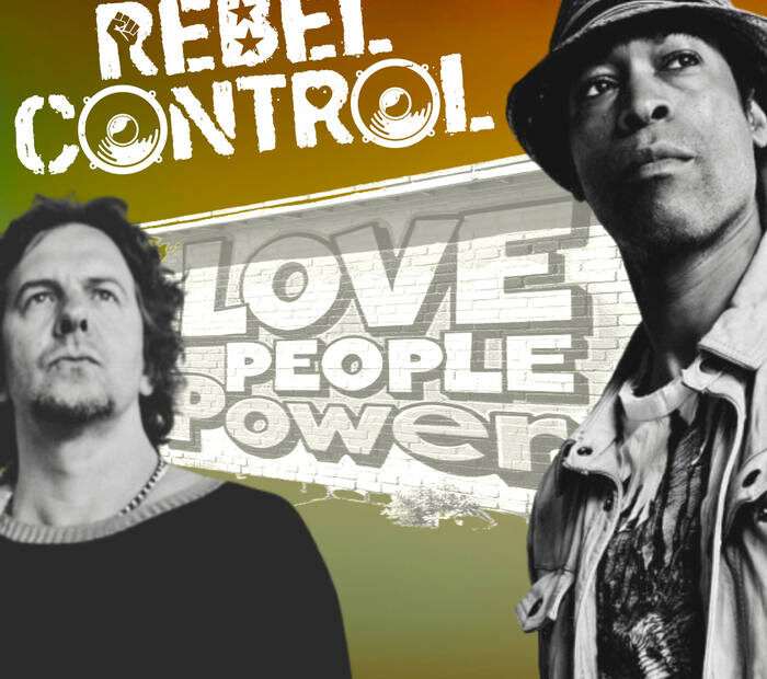 Rebel Control – Love People Power