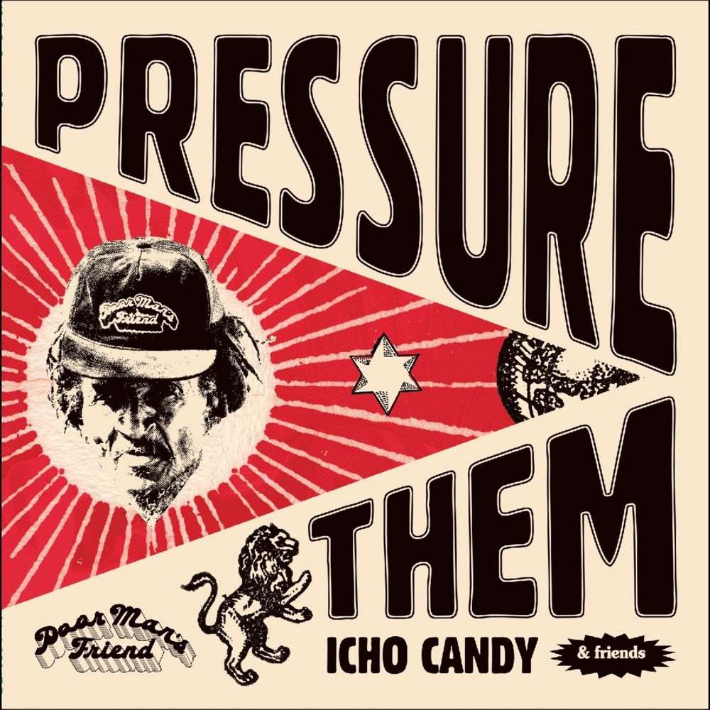 Icho Candy • Prince Alla • The Viceroys - Pressure Them