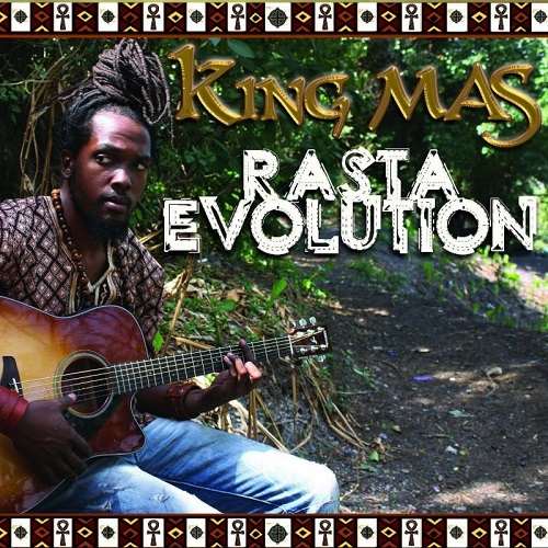 King Mas - Rasta Evolution