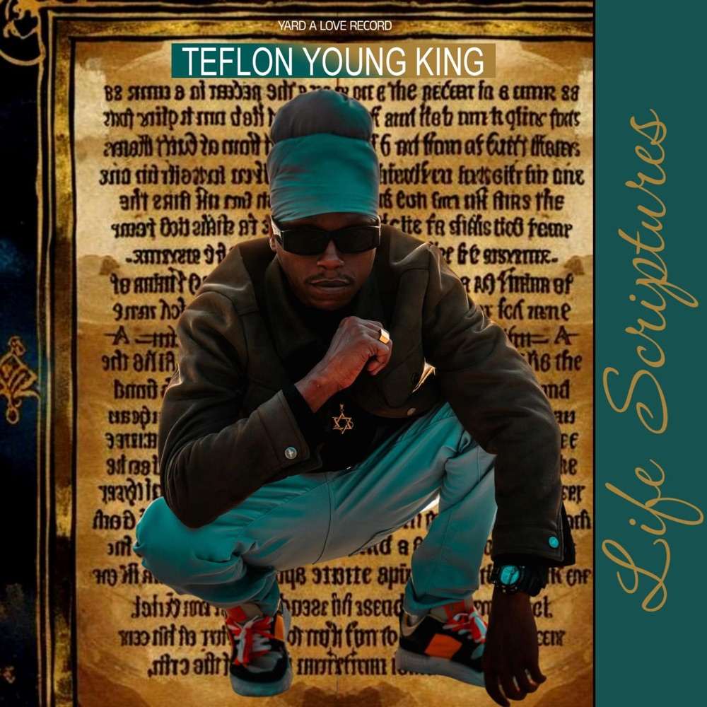 Teflon Young King - Life Scriptures