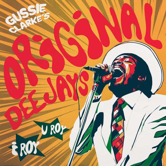 U-Roy • I-Roy • Gussie Clarke – Gussie Clarke's Original Deejays