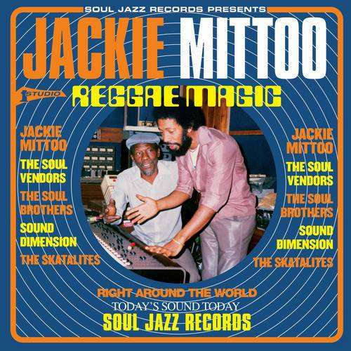 Soul Jazz Records presents Jackie Mittoo – Reggae Magic