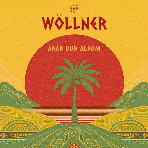Wöllner - Arab Dub