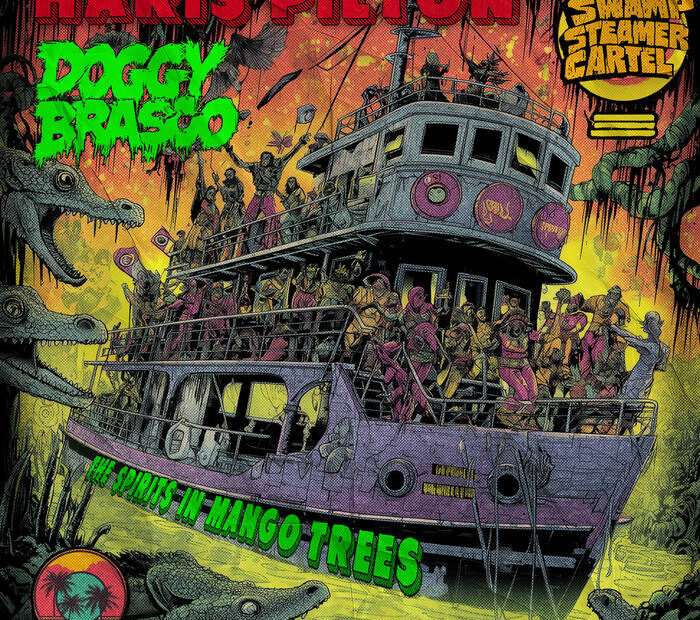 Haris Pilton • Doggy Brasco - The Spirits In Mango Trees