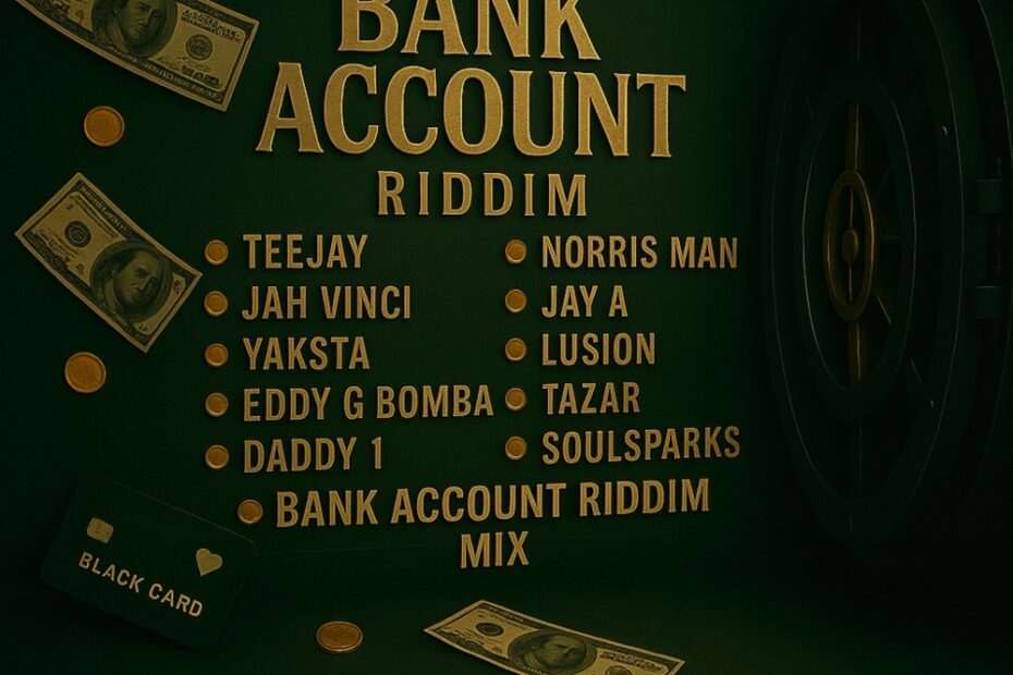 Bank Account Riddim