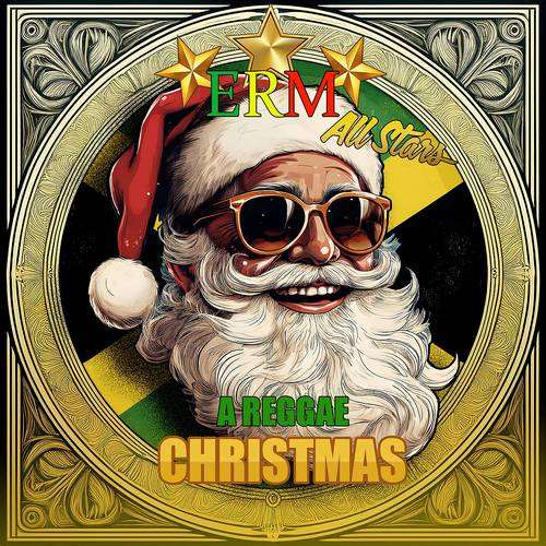 ERM All Stars – A Reggae Christmas