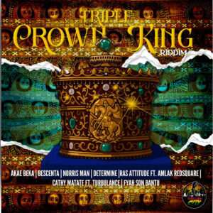 Triple Crown King Riddim