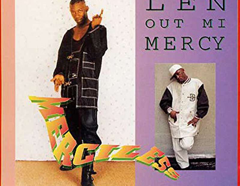 Merciless - Len' Out Mi Mercy