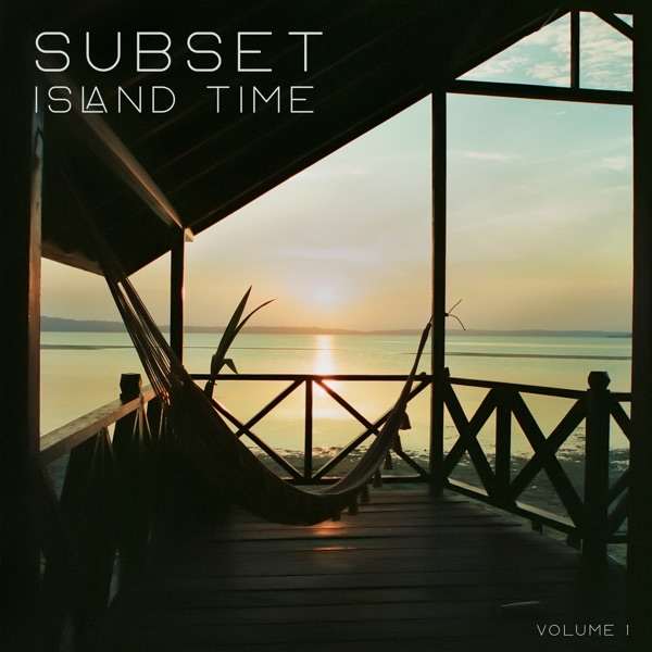 Subset - Island Time Vol.1 EP