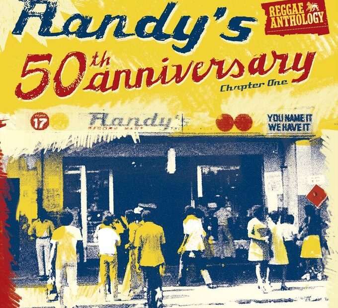 Randy’s 50th Anniversary: Reggae Anthology (Chapter One)