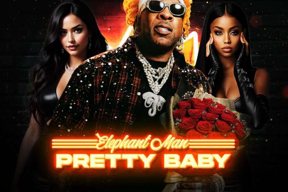 Elephant Man - Pretty Baby