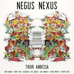 Tikur Anbessa - Negus Nexus