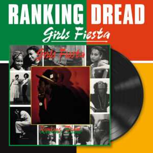 Ranking Dread - Girls Fiesta (Reissue 2026)