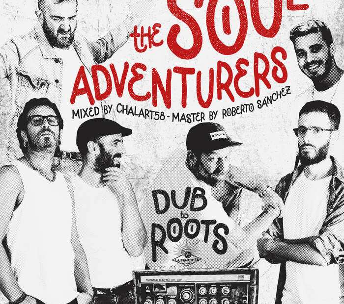 The Soul Adventurers - Dub to Roots