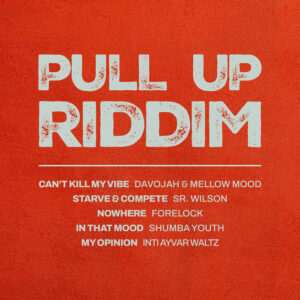 Mellow Mood - Pull Up Riddim EP
