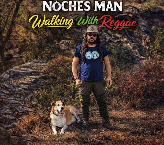 Noches Man - Walking With Reggae