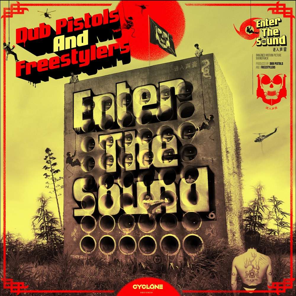 Dub Pistols • Freestylers - Enter The Sound