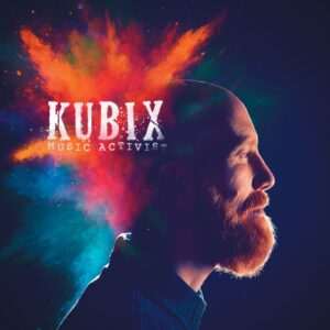 Kubix - Music Activist