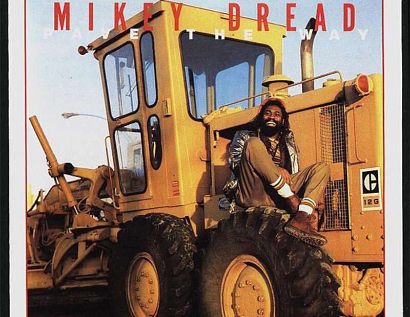 Mikey Dread - Pave The Way