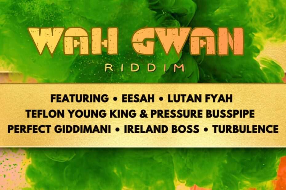 Wha Gwan Riddim EP